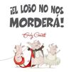 ¡EL LOBO NO NOS MORDERÁ!