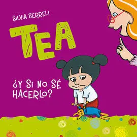 Tea ¿Y si no sé Hacerlo?