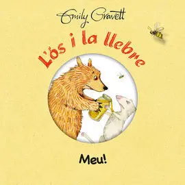 L'ós I la Llebre. Meu!
