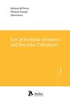 LOS PRINCIPIOS EUROPEOS DEL DERECHO TRIBUTARIO