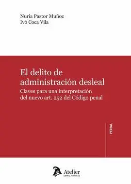 El Delito de Administración Desleal