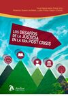 LOS DESAFIOS DE LA JUSTICIA EN LA ERA POST CRISIS