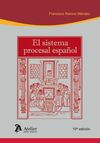 EL SISTEMA PROCESAL ESPAÑOL