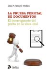 LA PRUEBA PERICIAL DE DOCUMENTOS