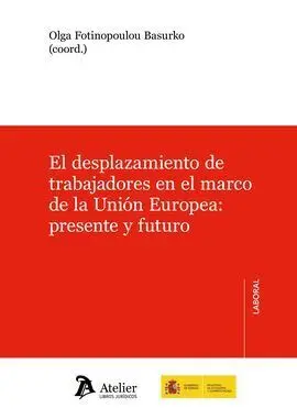 El Desplazamiento de Trabajadores en el Marco de Unión Europea.