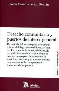 Derecho Comunitario y Puertos de Interés General