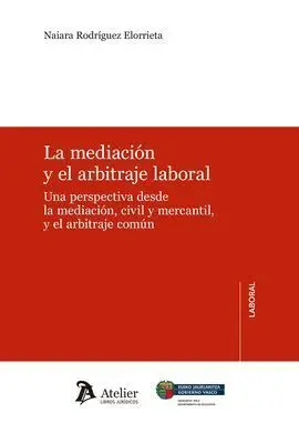 Mediación y el Arbitraje Laboral