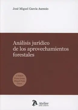 Análisis Jurídico de los Aprovechamientos Forestal