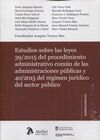 ESTUDIOS SOBRE LAS LEYES 39/2015 DEL PROCEDIMIENTO ADMINISTRATIVO COMÚN Y 40/201