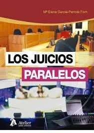 Los Juicios Paralelos
