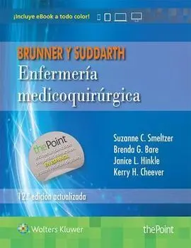 Brunner y Suddarth. Enfermería Medicoquirúrgica. 12ª Ed Actualizada