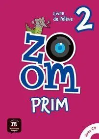 Zoom Prim 2. Livre de L'élève