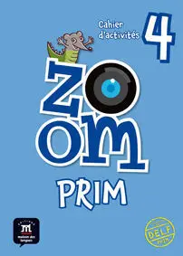 Zoom Prim 4 - Cahier D'activités