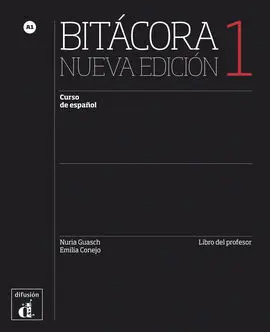 Bitácora 1 Nueva Edición Libro del Profesor
