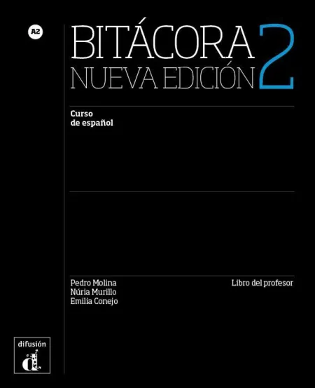 Bitácora 2 Nueva Edición Libro del Profesor