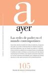 AYER 105: LAS REDES DE PODER EN EL MUNDO CONTEMPORÁNEO