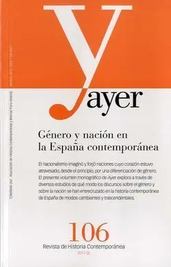Ayer 106: Género y Nación en la España Contemporánea