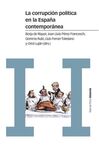 CORRUPCIÓN POLÍTICA EN LA ESPAÑA CONTEMPORÁNEA, LA