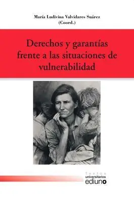 Derechos y Garantías Frente a las Situaciones de Vulnerabilidad