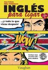 INGLÉS PARA LIGAR Y LO QUE VIENE DESPUES