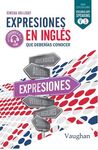 EXPRESIONES EN INGLÉS QUE DEBERÍAS CONOCER