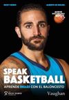 SPEAK BASKETBALL