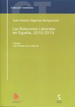 Relaciones Laborales en España, 2010-2015