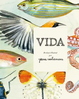 Vida. Bestiari Il. lustrat