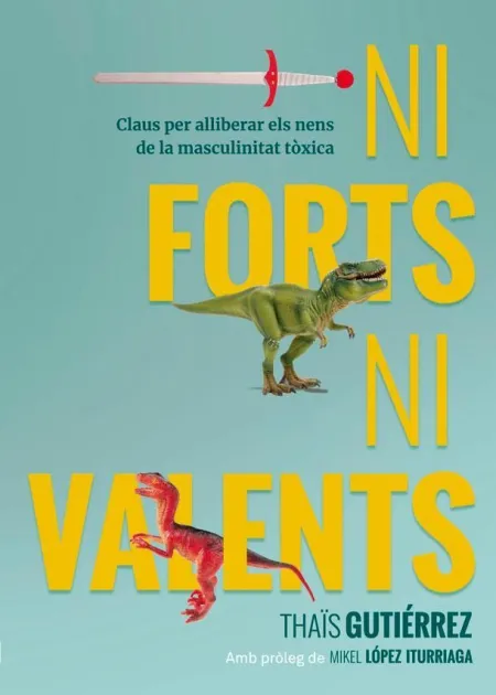 Ni Forts, Ni Valents
