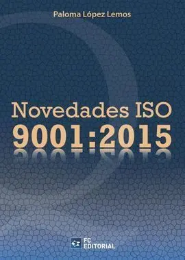 Novedades Iso 9001: 2015