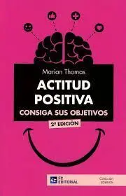 Actitud Positiva: Consiga Sus Objetivos 2018