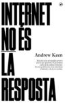 INTERNET NO ÉS LA RESPOSTA