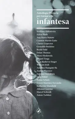 Antologia Literària Per Tornar a la Infantesa