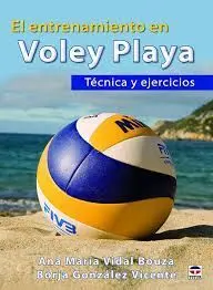 El Entrenamiento en Voley Playa. Tecnica y Ejercic
