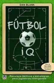 Futbol Iq Recursos Tacticos y Estrategias para Jug