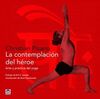 LA CONTEMPLACIÓN DEL HÉROE