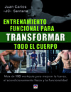 ENTRENAMIENTO FUNCIONAL PARA TRANSFORMAR TODO EL C