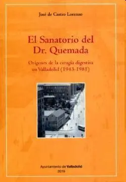 El Sanatorio del Dr. Quemada