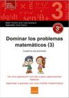 DOMINAR PROBLEMAS MATEMATICOS 3º PRIMARIA