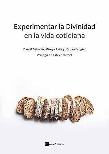Experimentar la Divinidad en la Vida Cotidiana