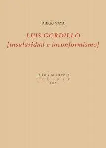 Luis Gordillo (Insularidad e Inconformismo)