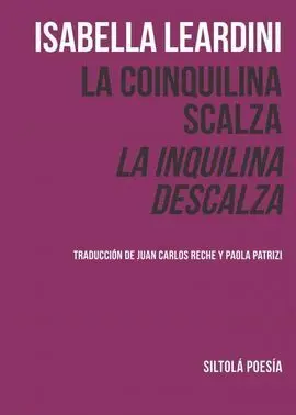 La Coinquilina Scalza. La Inquilina Descalza