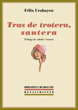 Tras de Trotera, Santera