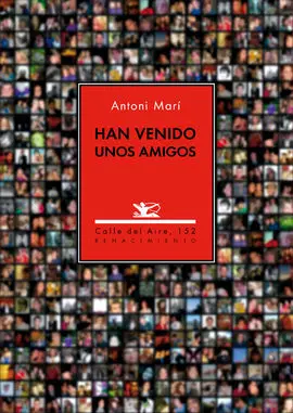 Han Venido unos Amigos