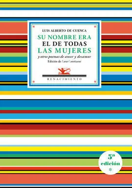 Su Nombre Era el de Todas las Mujeres y Otros Poemas de Amor y Desamor
