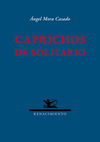 CAPRICHOS DE SOLITARIO