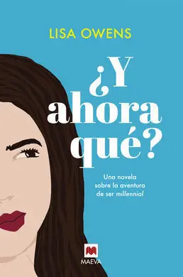 ¿Y Ahora Qué?