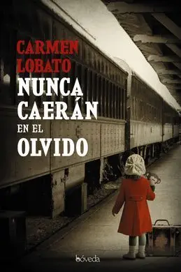 Nunca Caerán en el Olvido