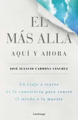 El Más Allá Aqui y Ahora