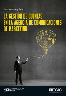 La Gestión de Cuentas en la Agencia de Comunicaciones de Marketing
